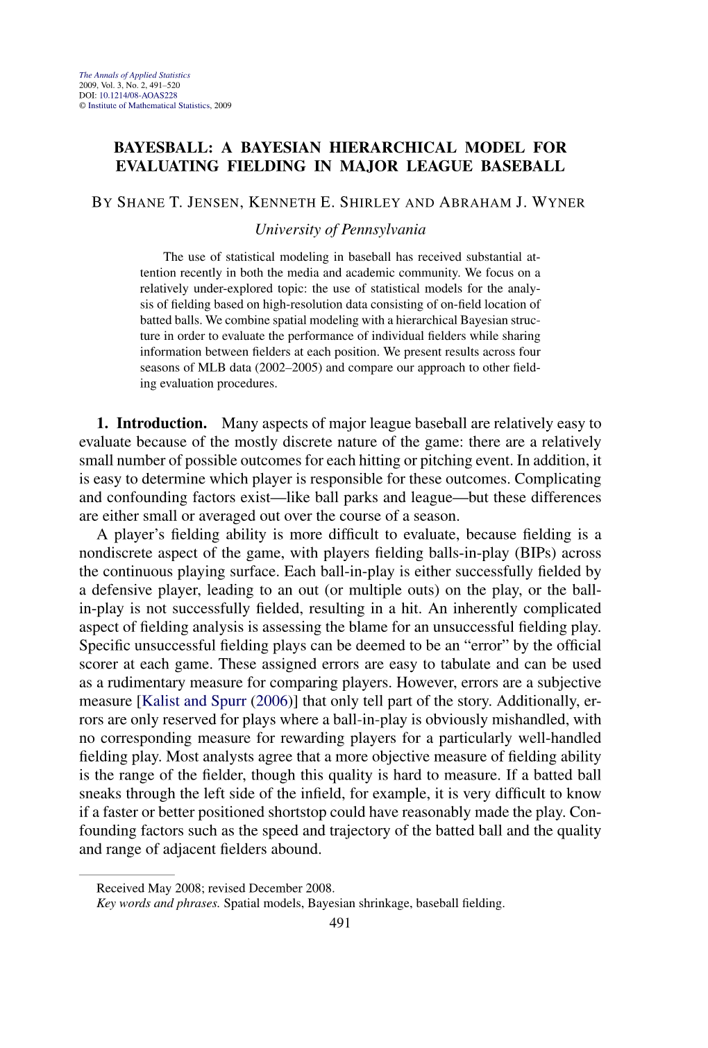 Bayesball: a Bayesian Hierarchical Model for Evaluating Fielding in Major League Baseball