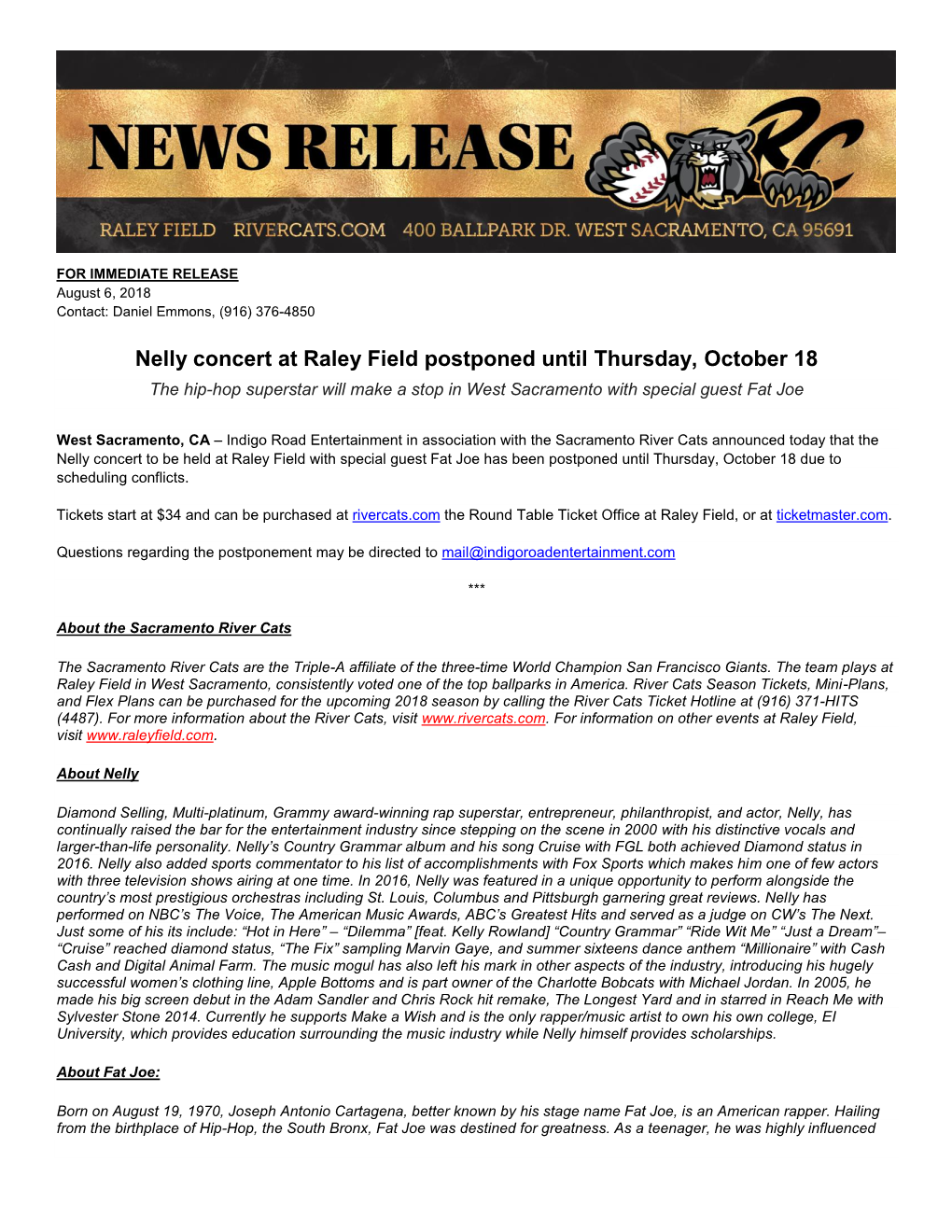 Nelly Concert at Raley Field Postponed Until Thursday, October 18 the Hip-Hop Superstar Will Make a Stop in West Sacramento with Special Guest Fat Joe