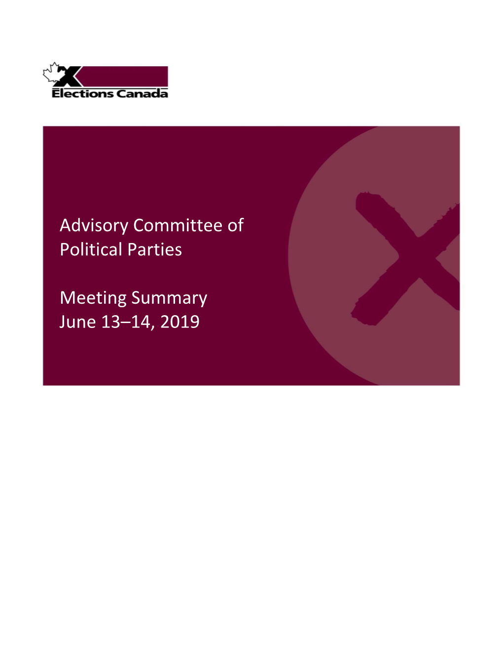Advisory Committee of Political Parties Meeting Summary June 13–14, 2019