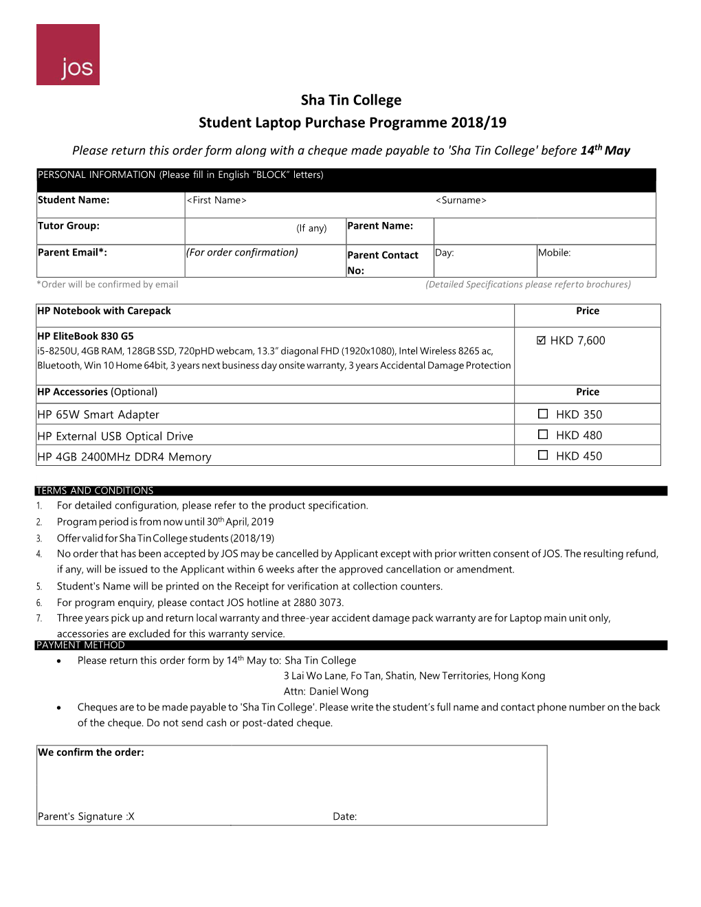 Sha Tin College Student Laptop Purchase Programme 2018/19 Please Return This Order Form Along with a Cheque Made Payable to 'Sha Tin College' Before 14Th May