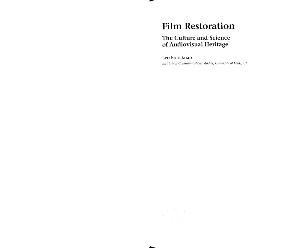 Film Restoration the Culture and Science of Audiovisual Heritage