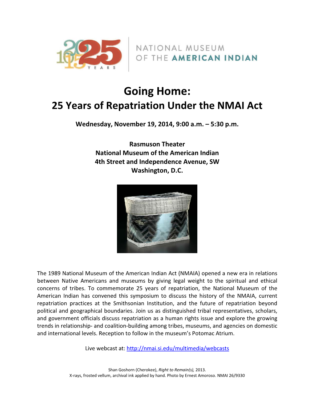 Going Home: 25 Years of Repatriation Under the NMAI Act