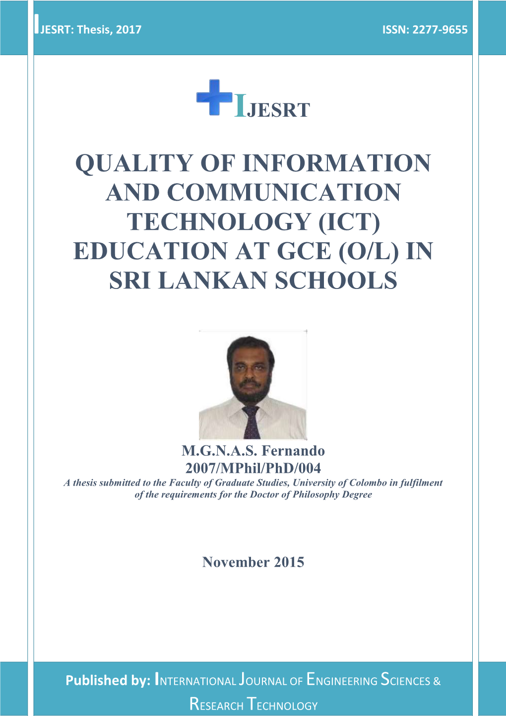 Quality of Information and Communication Technology (Ict) Education at Gce (O/L) in Sri Lankan Schools