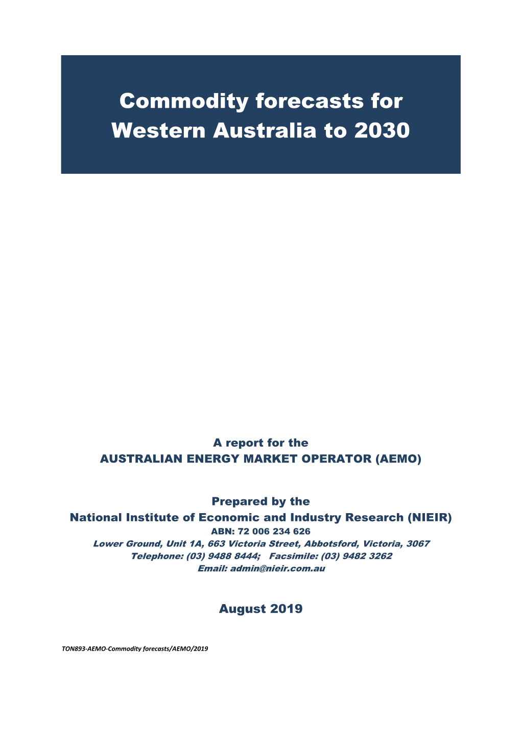 Commodity Forecasts for Western Australia to 2030