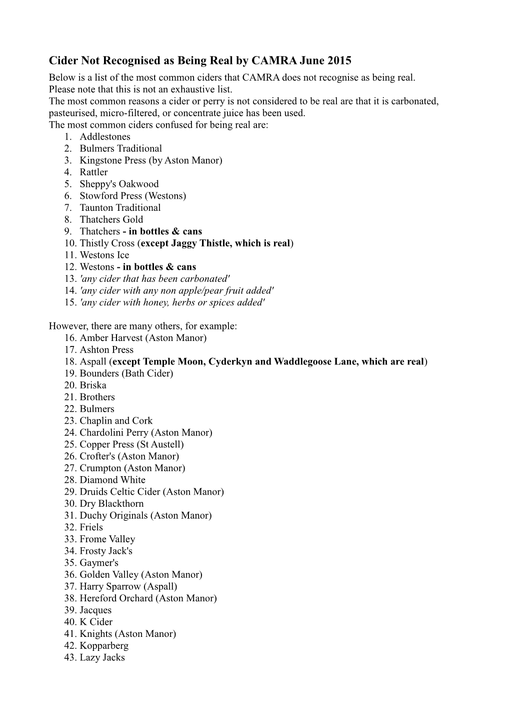 Cider Not Recognised As Being Real by CAMRA June 2015 Below Is a List of the Most Common Ciders That CAMRA Does Not Recognise As Being Real