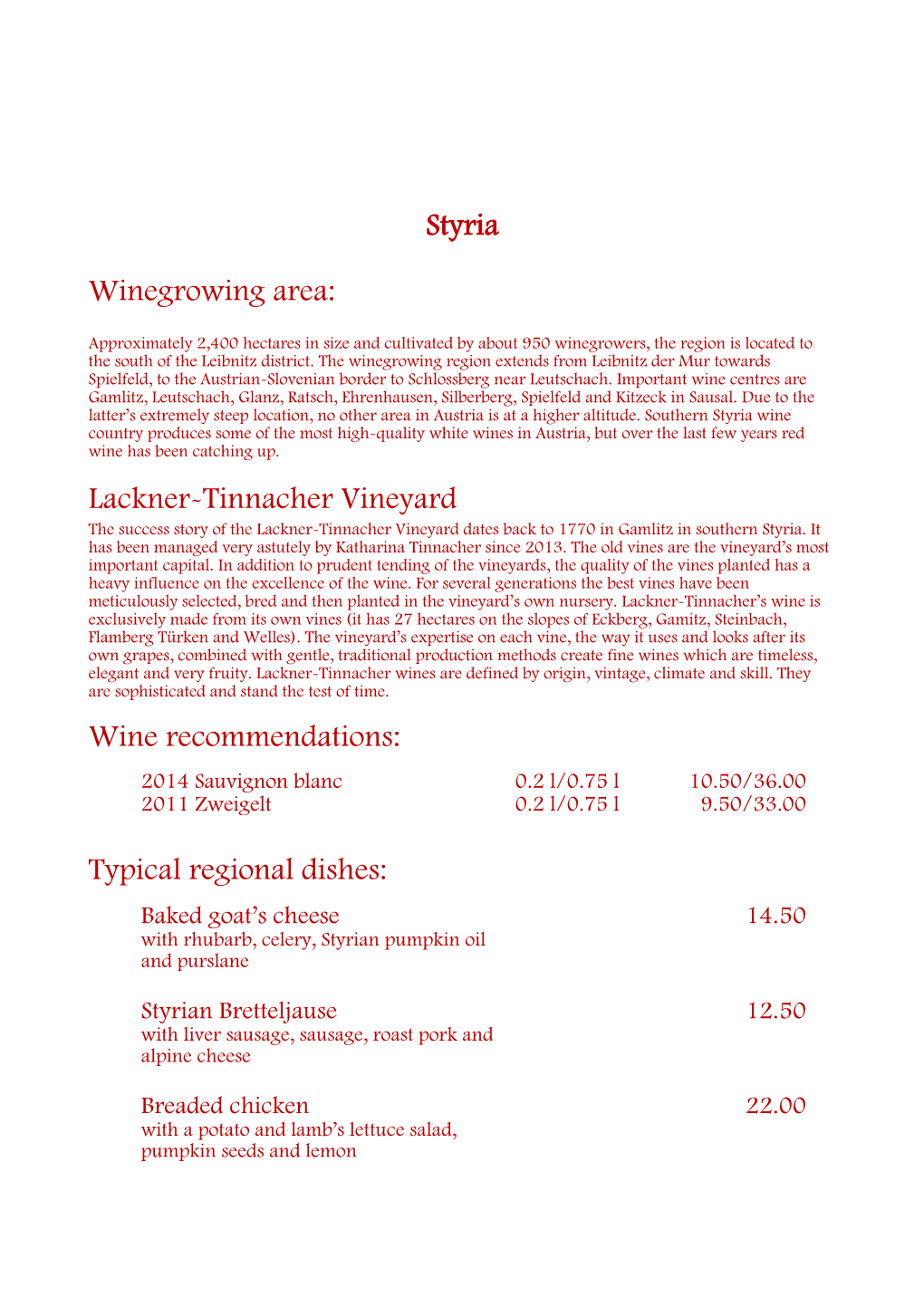 Styria Winegrowing Area: Lackner-Tinnacher Vineyard Wine