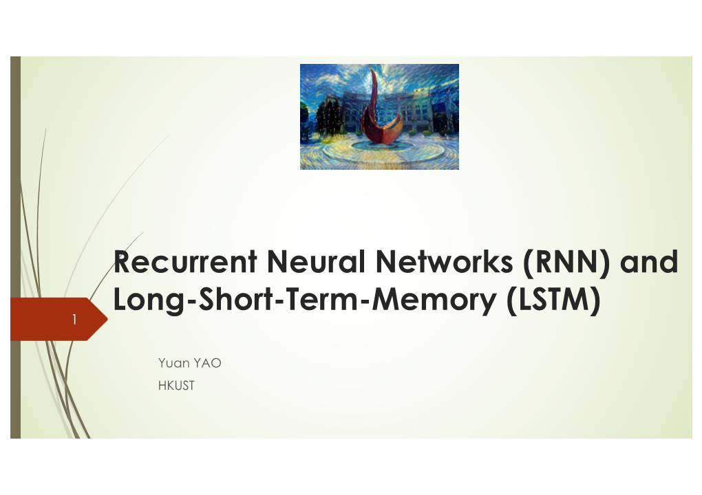 Recurrent Neural Networks (RNN) and Long-Short-Term-Memory (LSTM) 1