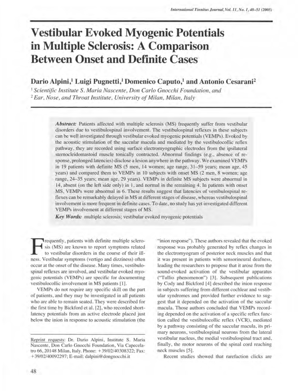 Vestibular Evoked Myogenic Potentials in Multiple Sclerosis: a Comparison Between Onset and Definite Cases