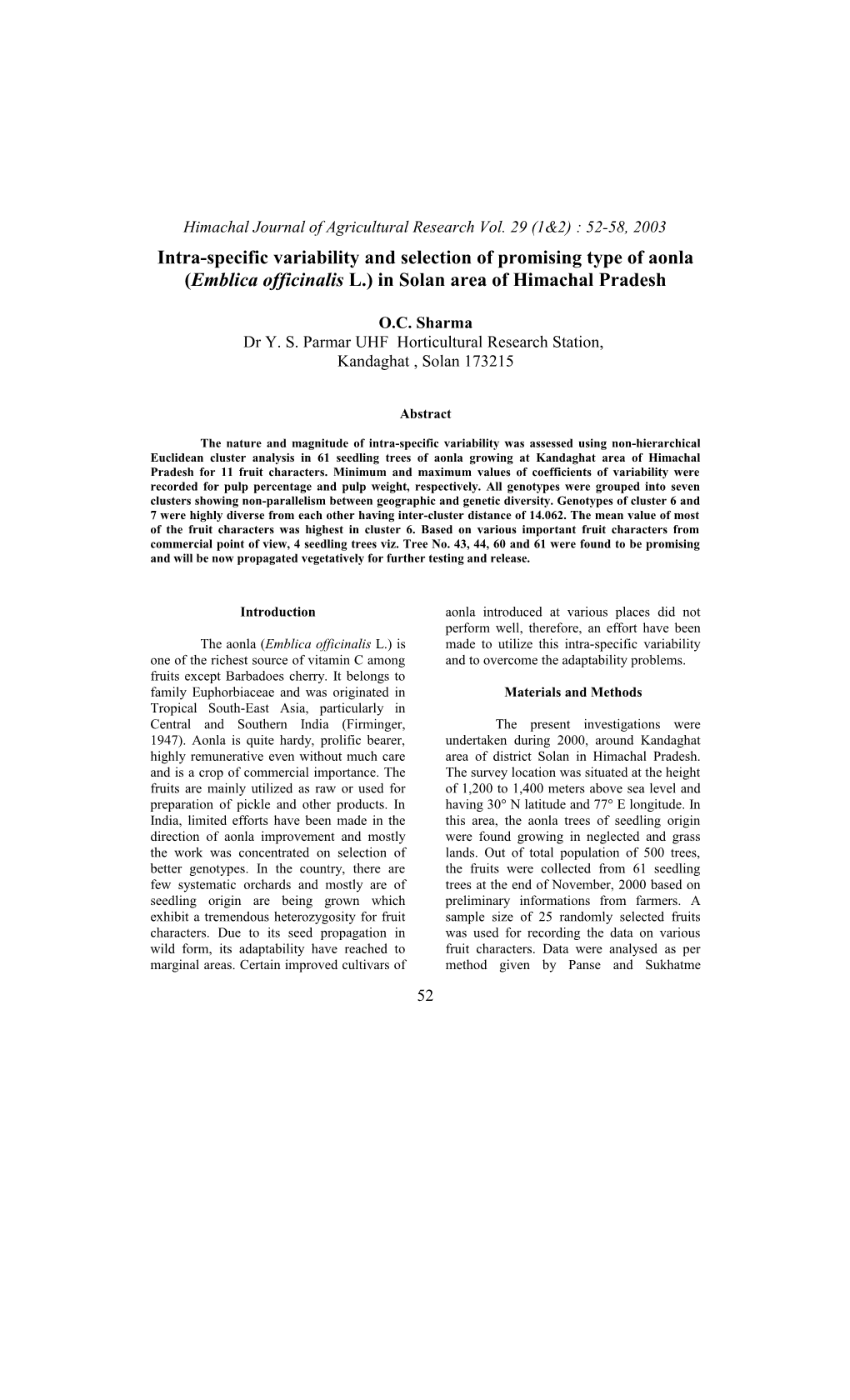 Himachal Journal of Agricultural Research Vol. 29 (1&2) : 52-58, 2003