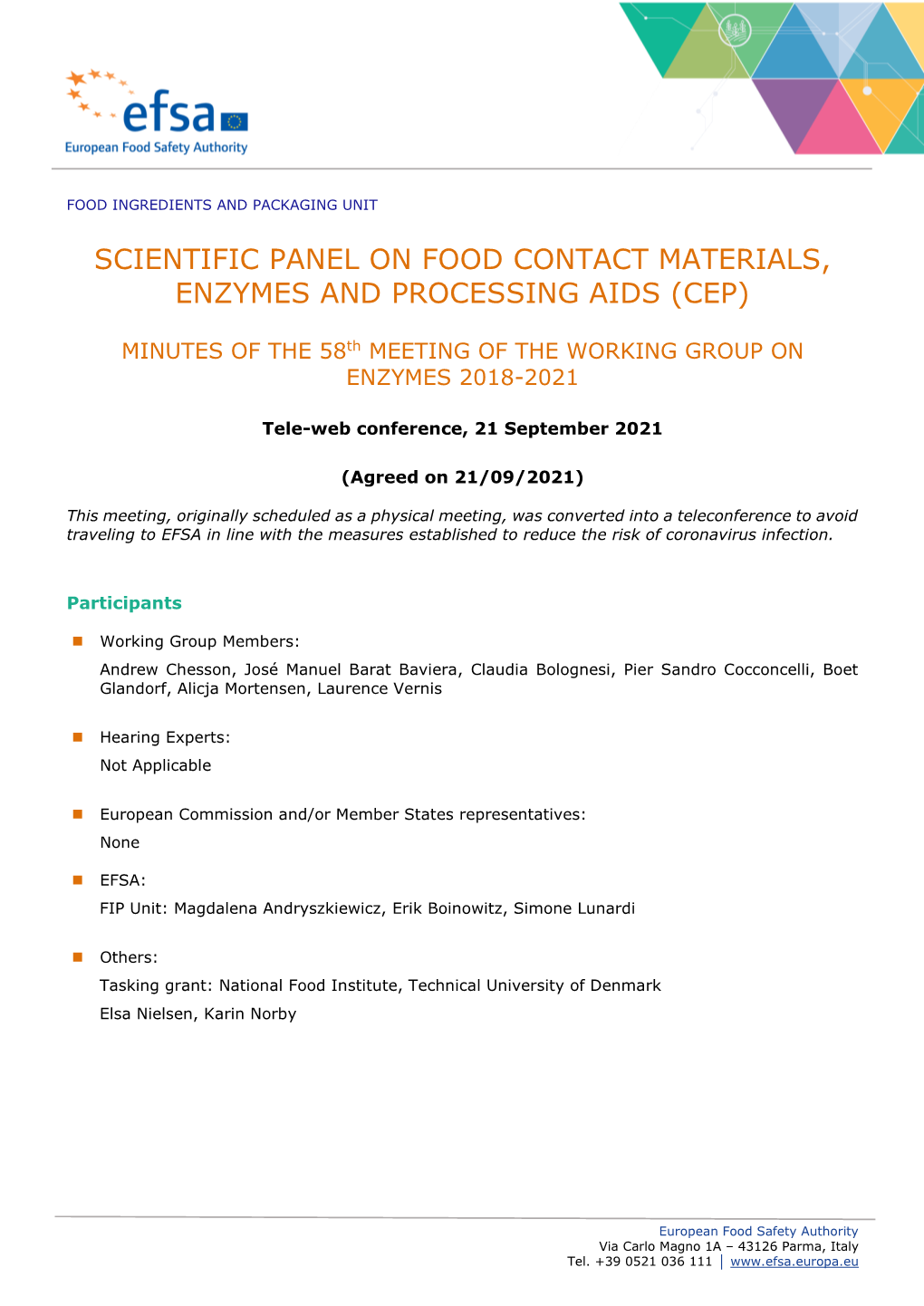 Scientific Panel on Food Contact Materials, Enzymes and Processing Aids (Cep)