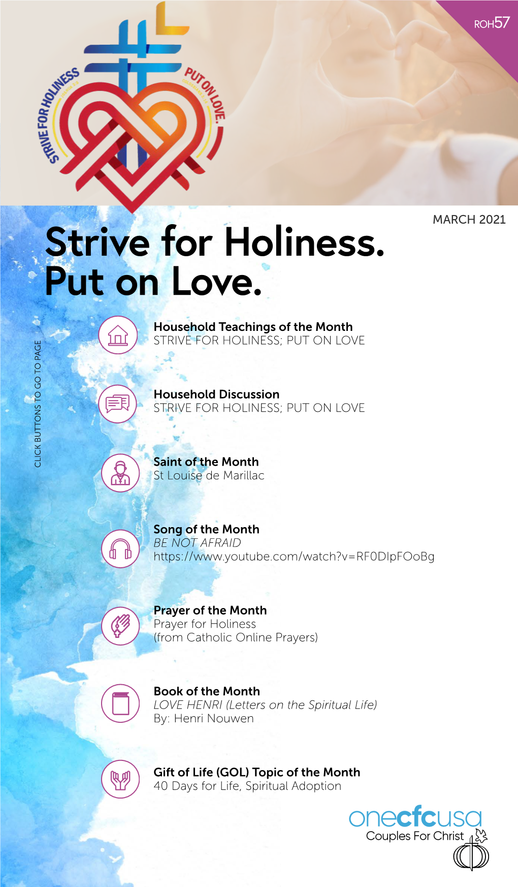 Strive for Holiness. Put on Love