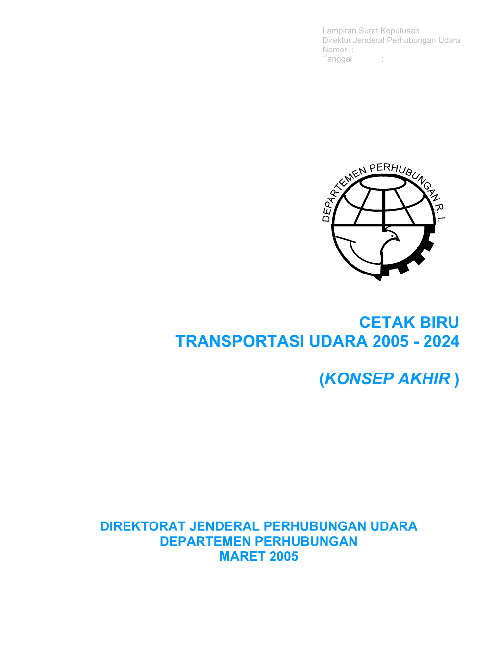 Cetak Biru Transportasi Udara 2005 - 2024