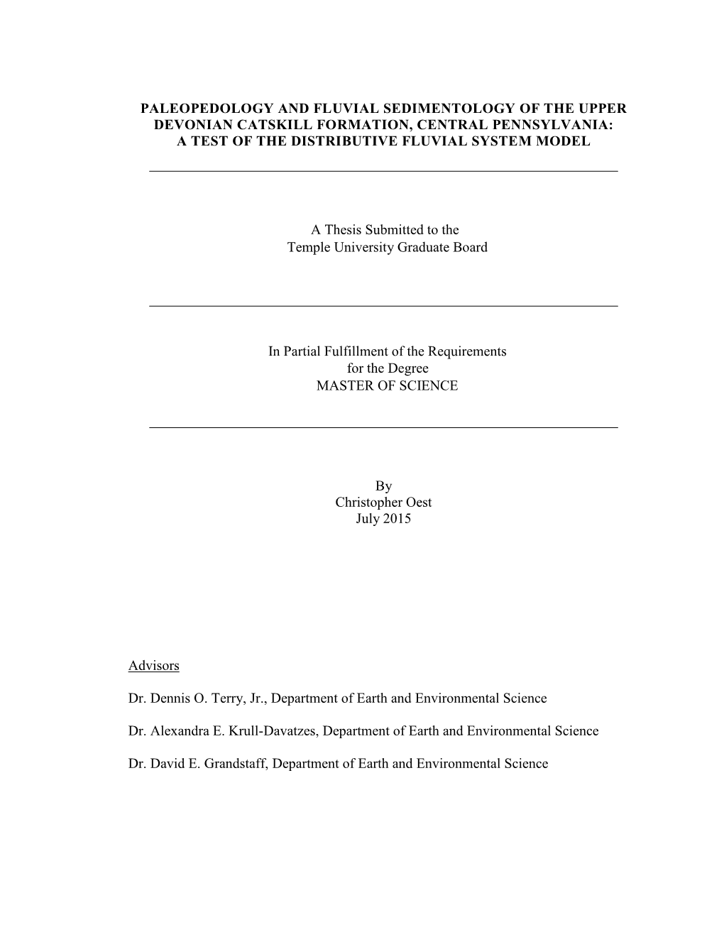 Paleopedology and Fluvial Sedimentology of the Upper Devonian Catskill Formation, Central Pennsylvania: a Test of the Distributive Fluvial System Model