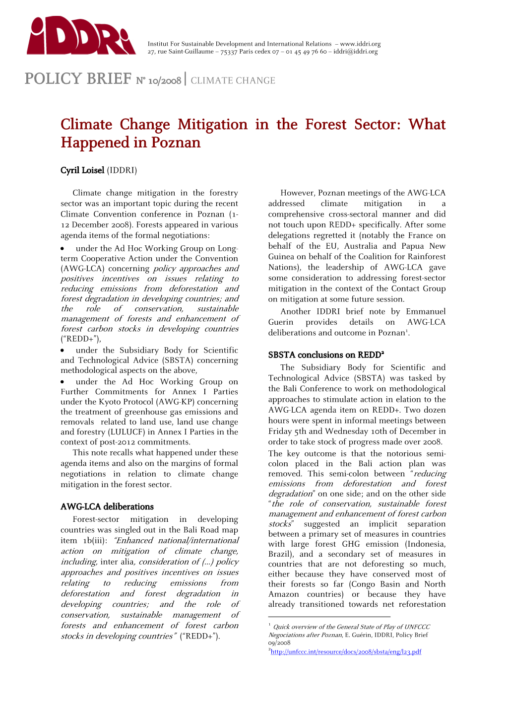 Climate Change Mitigation in the Forest Sector: What Happened in Poznan