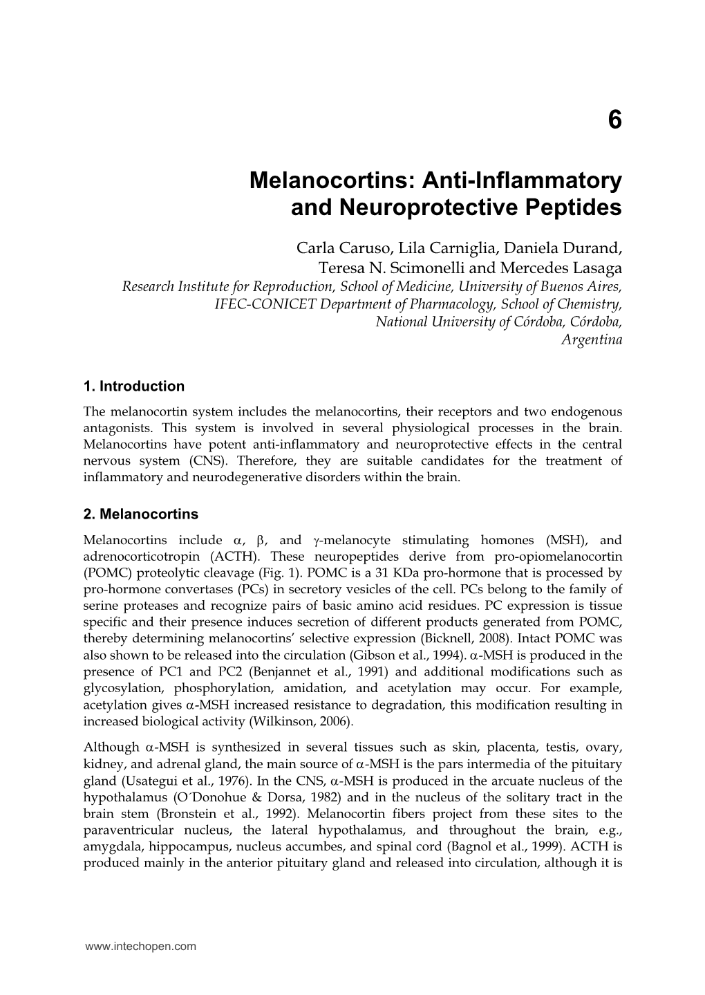 Melanocortins: Anti-Inflammatory and Neuroprotective Peptides