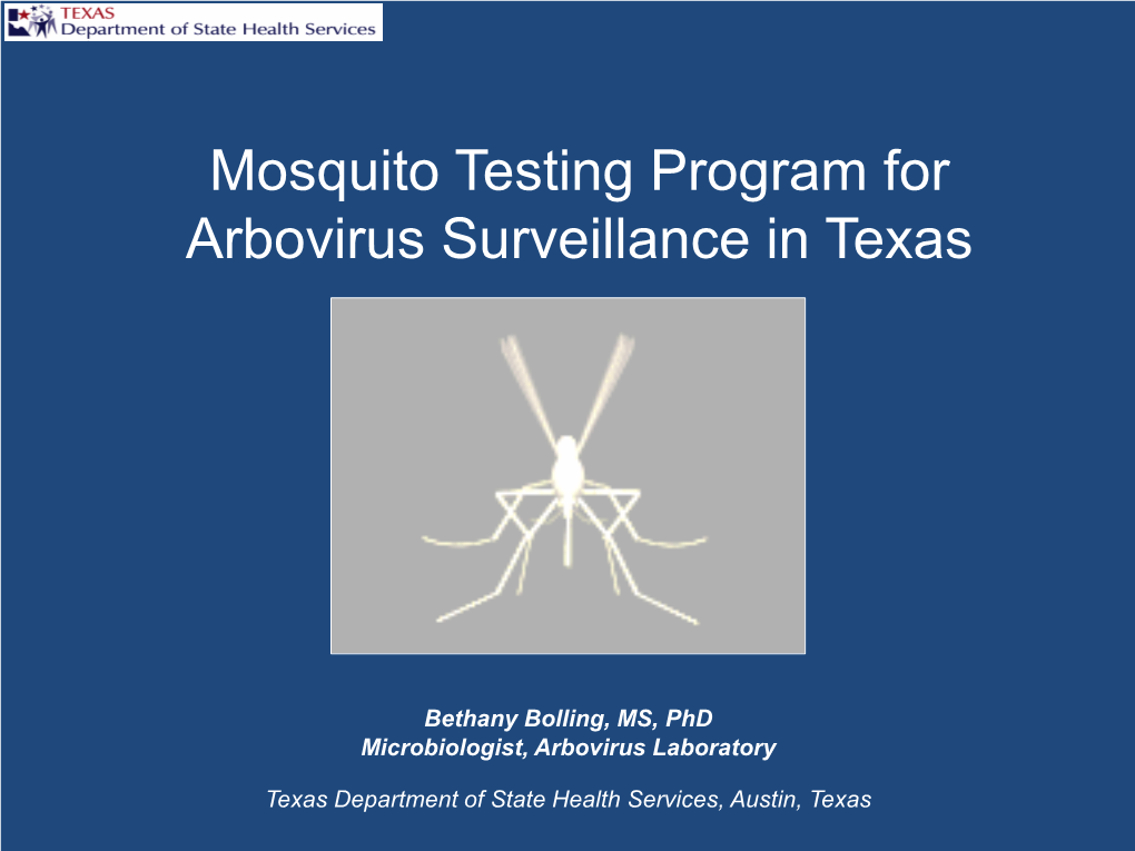 Mosquito Testing Program for Arbovirus Surveillance in Texas