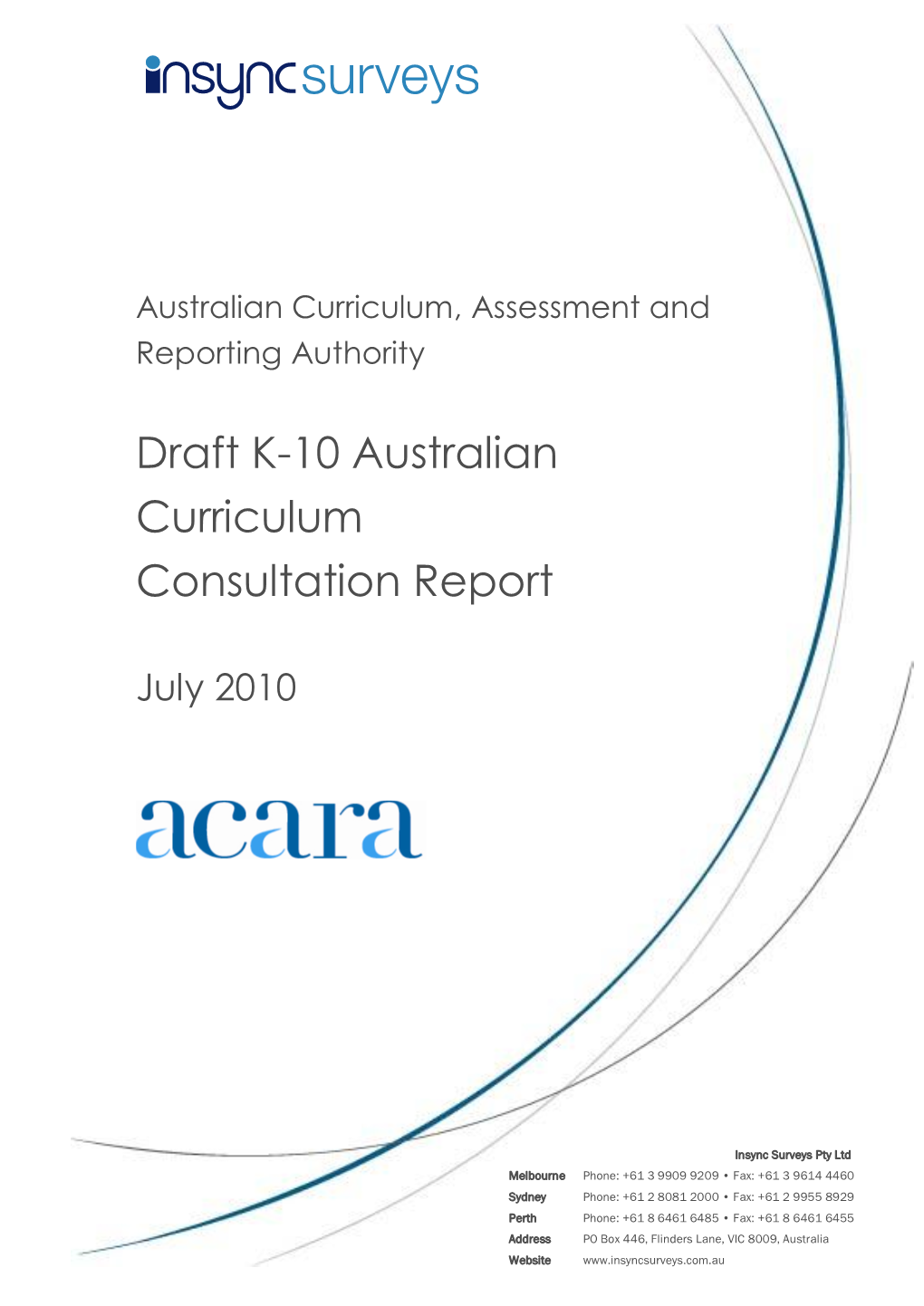 Draft K-10 Australian Curriculum Consultation Report