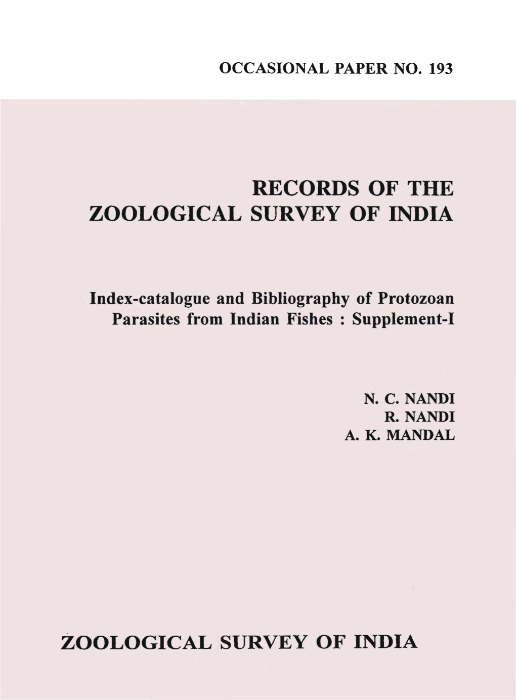 Index-Catalo'gue and Bibliog,R,Aphy of Protozoan Parasites from Ind-An Fishes: Supplement-I