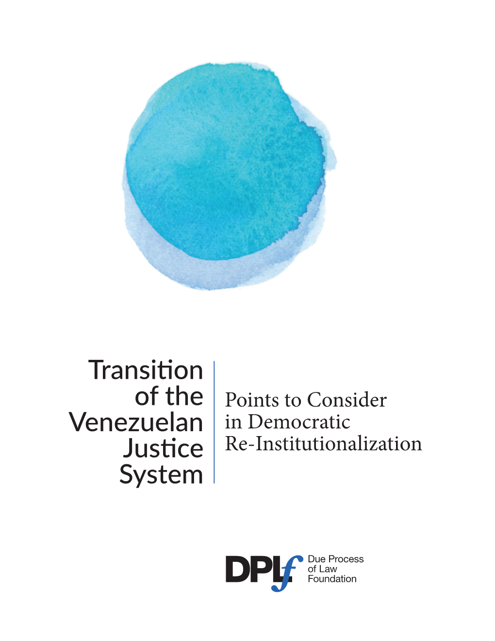 Transition of the Venezuelan Justice System | 3