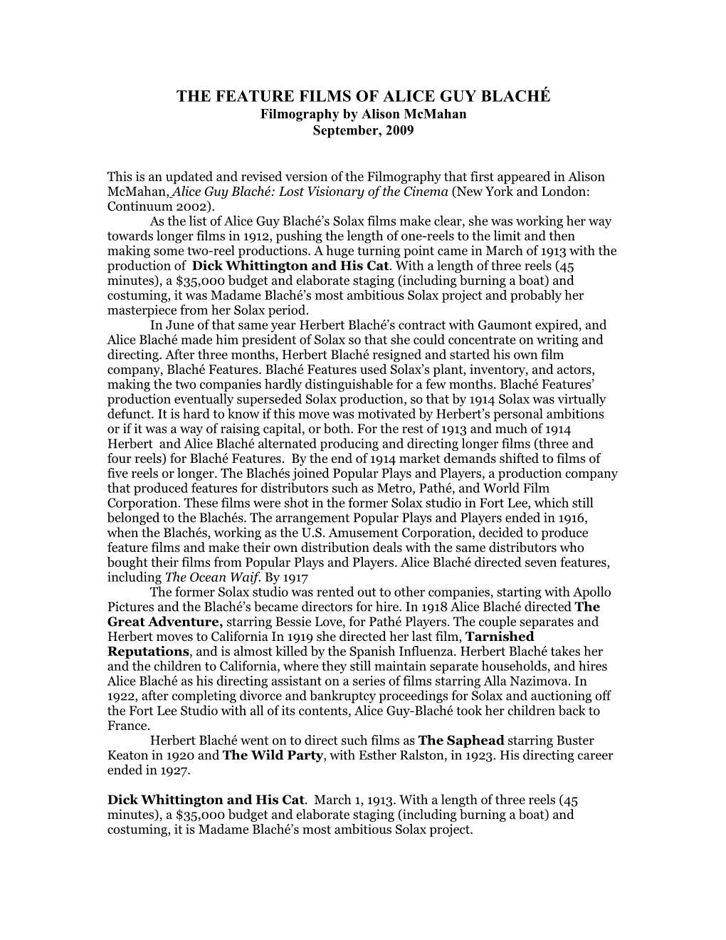 THE FEATURE FILMS of ALICE GUY BLACHÉ Filmography by Alison Mcmahan September, 2009