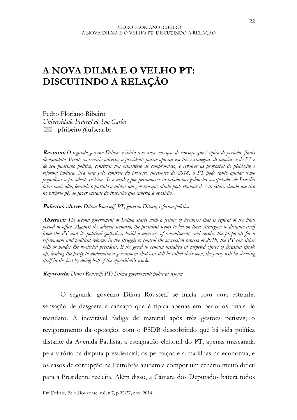 A Nova Dilma E O Velho Pt: Discutindo a Relação