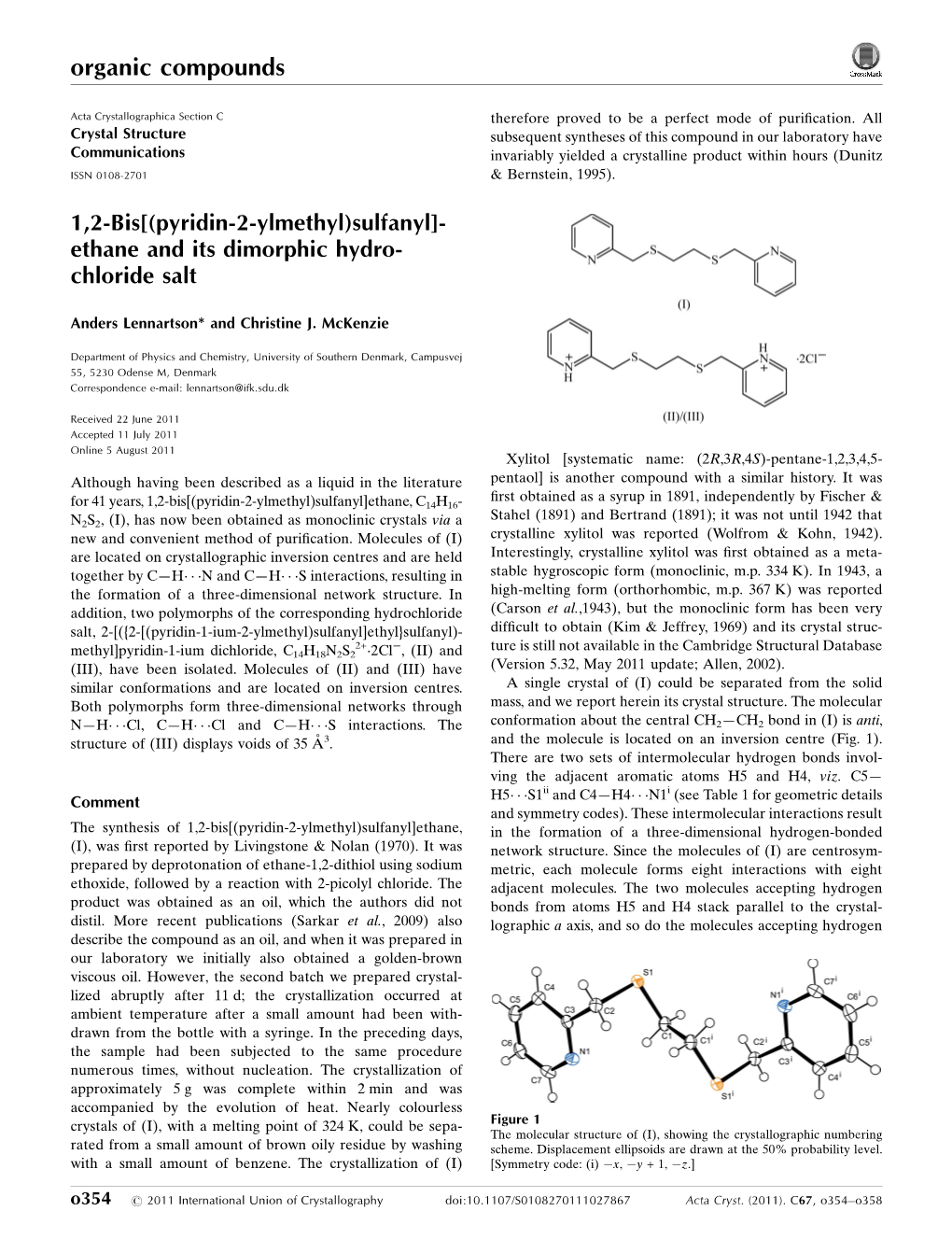 1,2-Bis[(Pyridin-2-Ylmethyl)Sulfanyl]- Ethane and Its Dimorphic Hydro- Chloride Salt