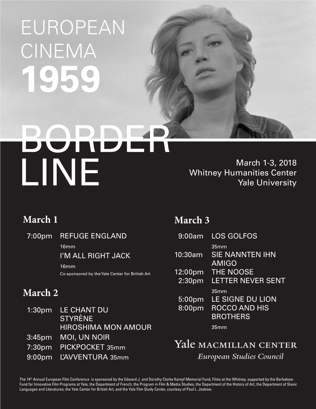 EUROPEAN CINEMA 1959 BORDER March 1-3, 2018 Whitney Humanities Center LINE Yale University