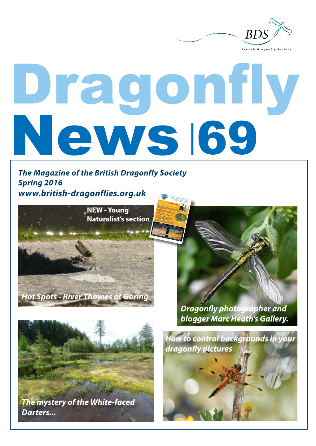Dragonfly News 69 the Magazine of the British Dragonfly Society Spring 2016