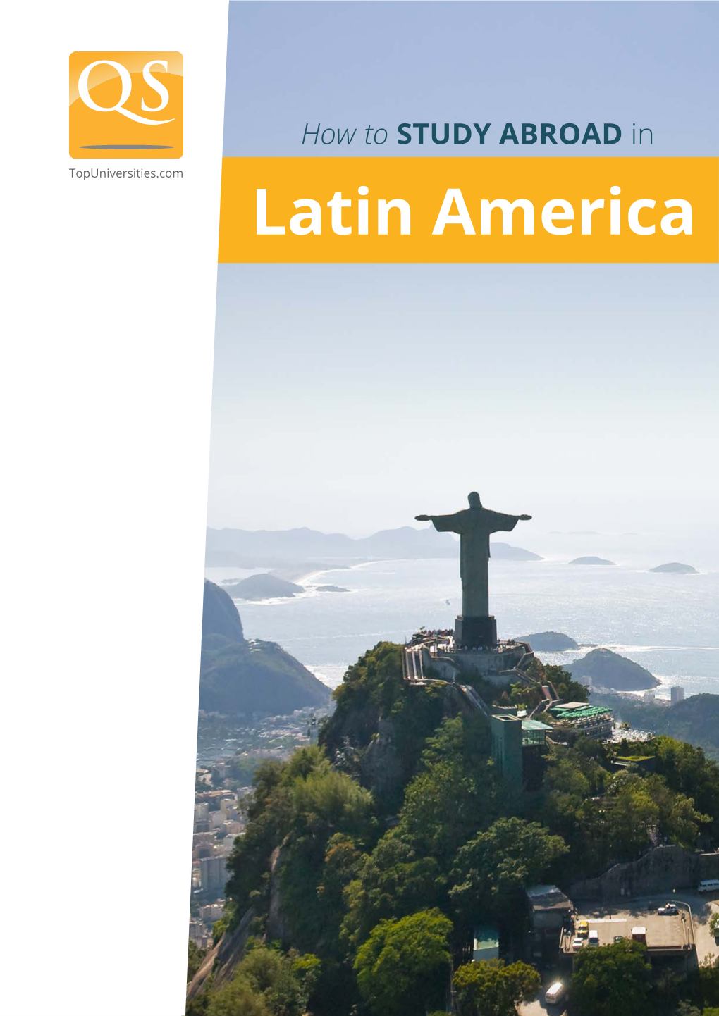 Latin America How to Study Abroad in Latin America Contents