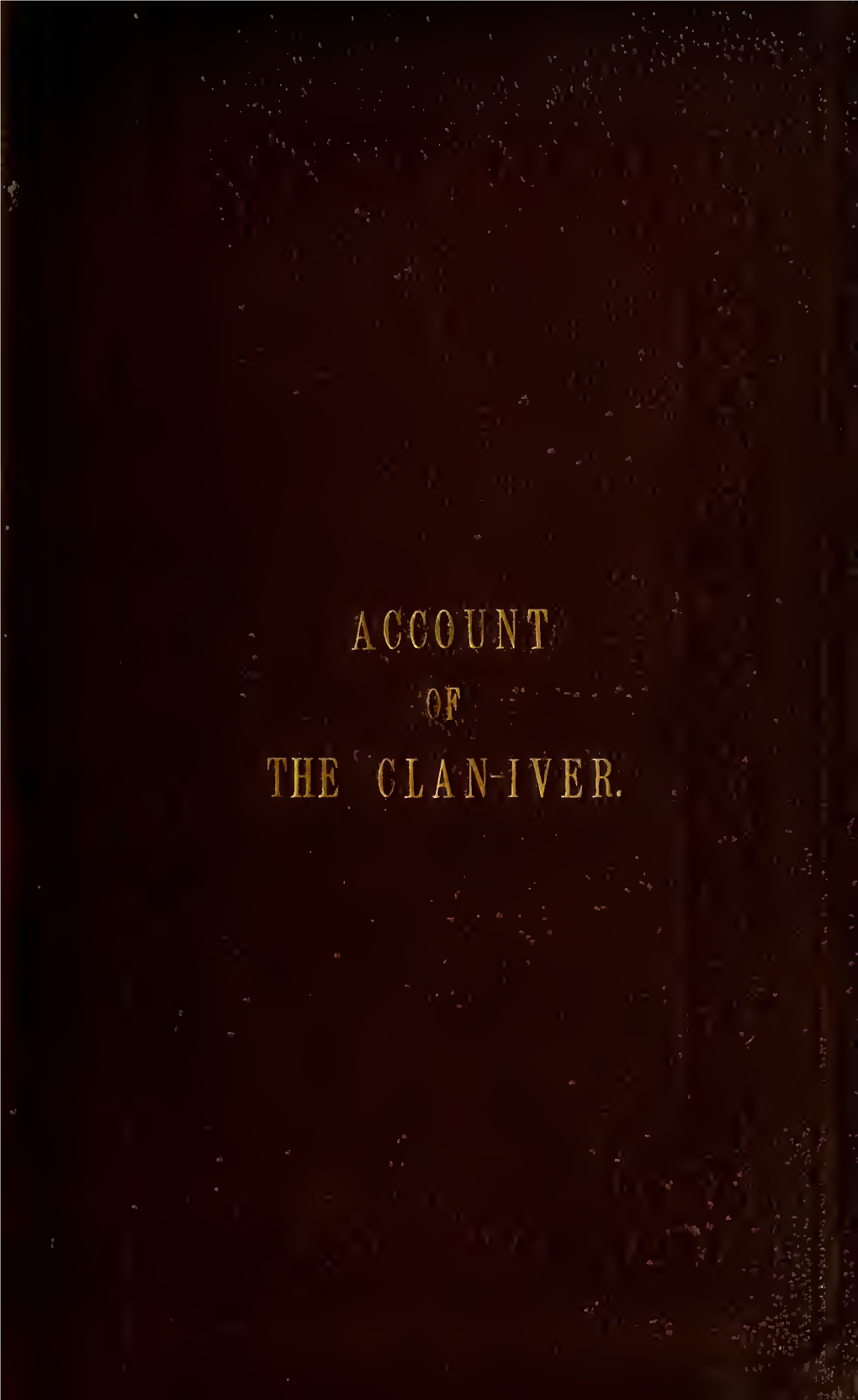 An Account of the Clan-Iver