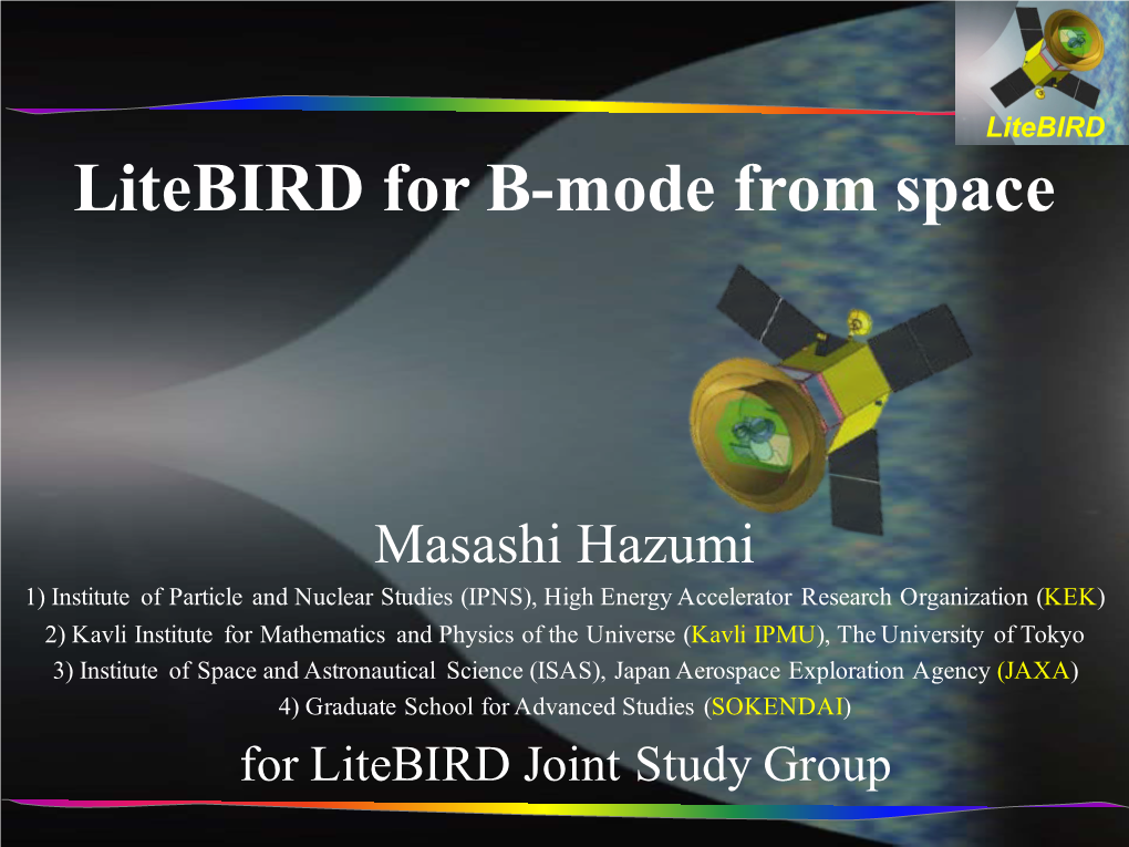 Litebird for B-Mode from Space
