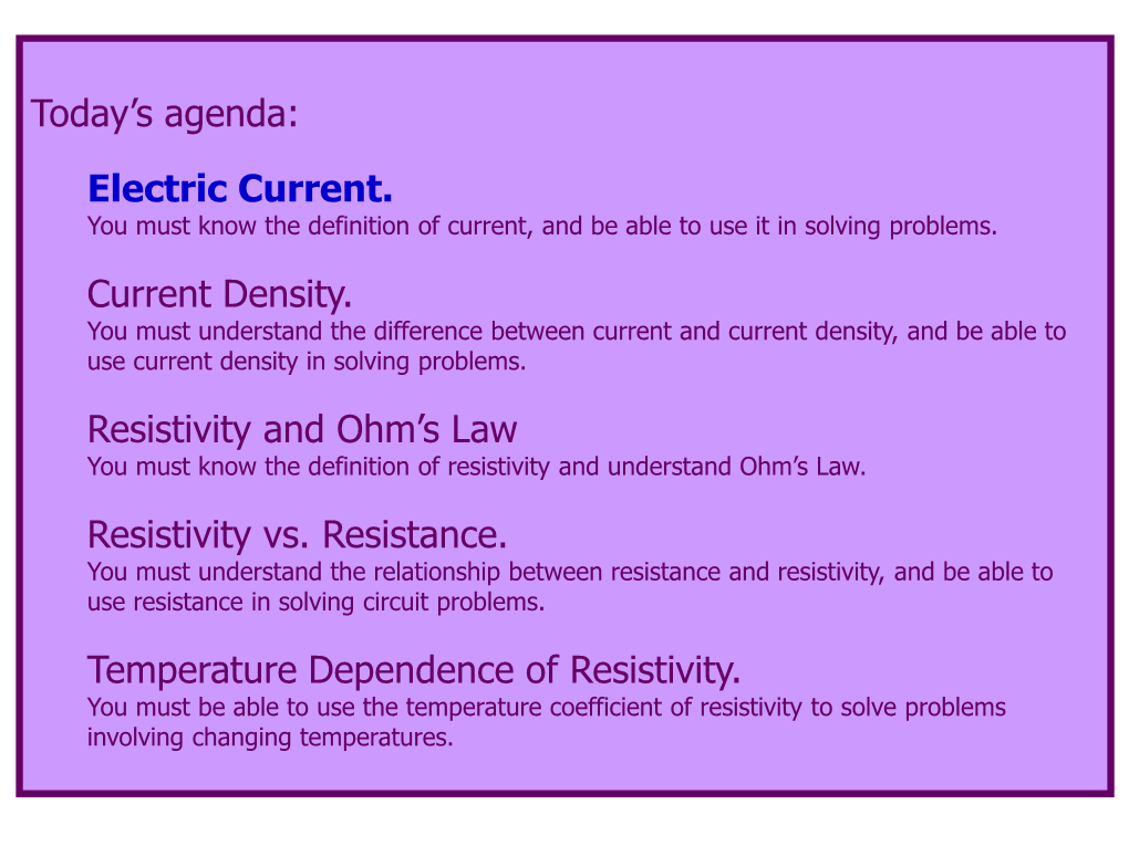 Electric Current. Current Density. Resistivity and Ohm's Law