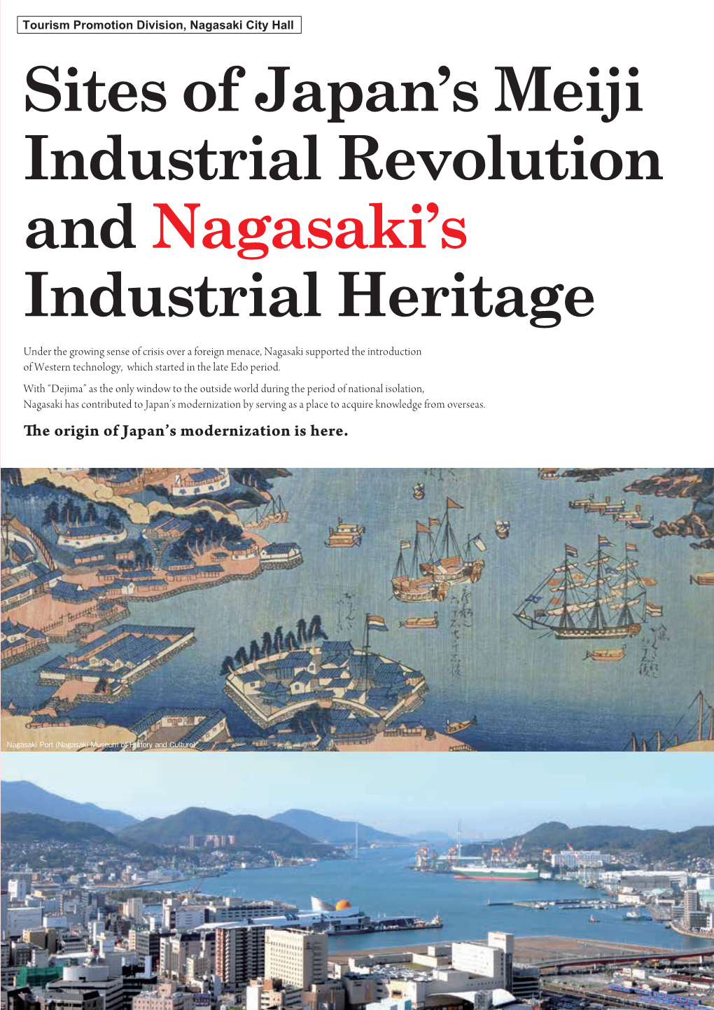 Sites of Japan's Meiji Industrial Revolution and Nagasaki's