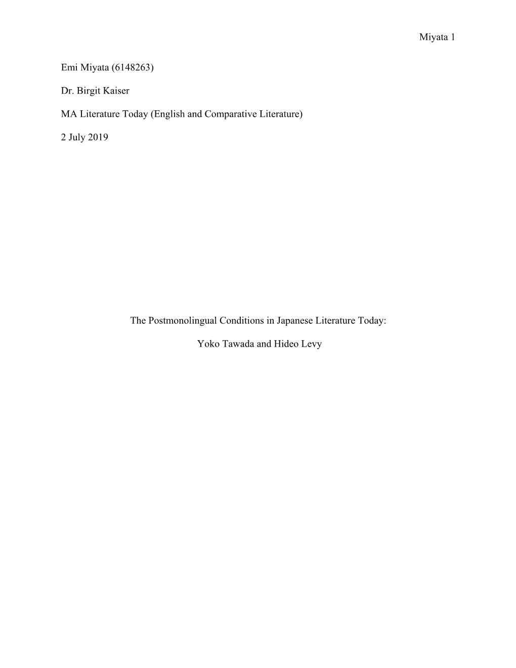 Miyata 1 Emi Miyata (6148263) Dr. Birgit Kaiser MA Literature Today (English and Comparative Literature) 2 July 2019 the Postmon