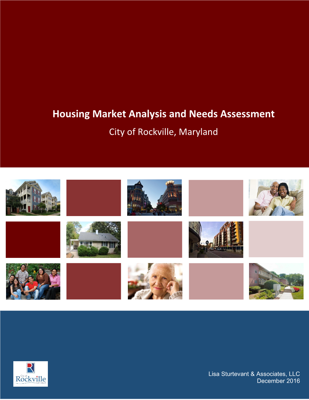 Housing Market Analysis and Needs Assessment City of Rockville, Maryland