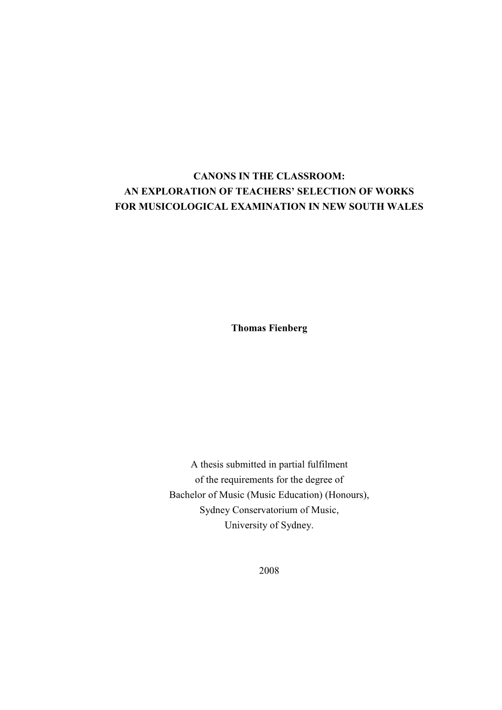 Canons in the Classroom: an Exploration of Teachers’ Selection of Works for Musicological Examination in New South Wales