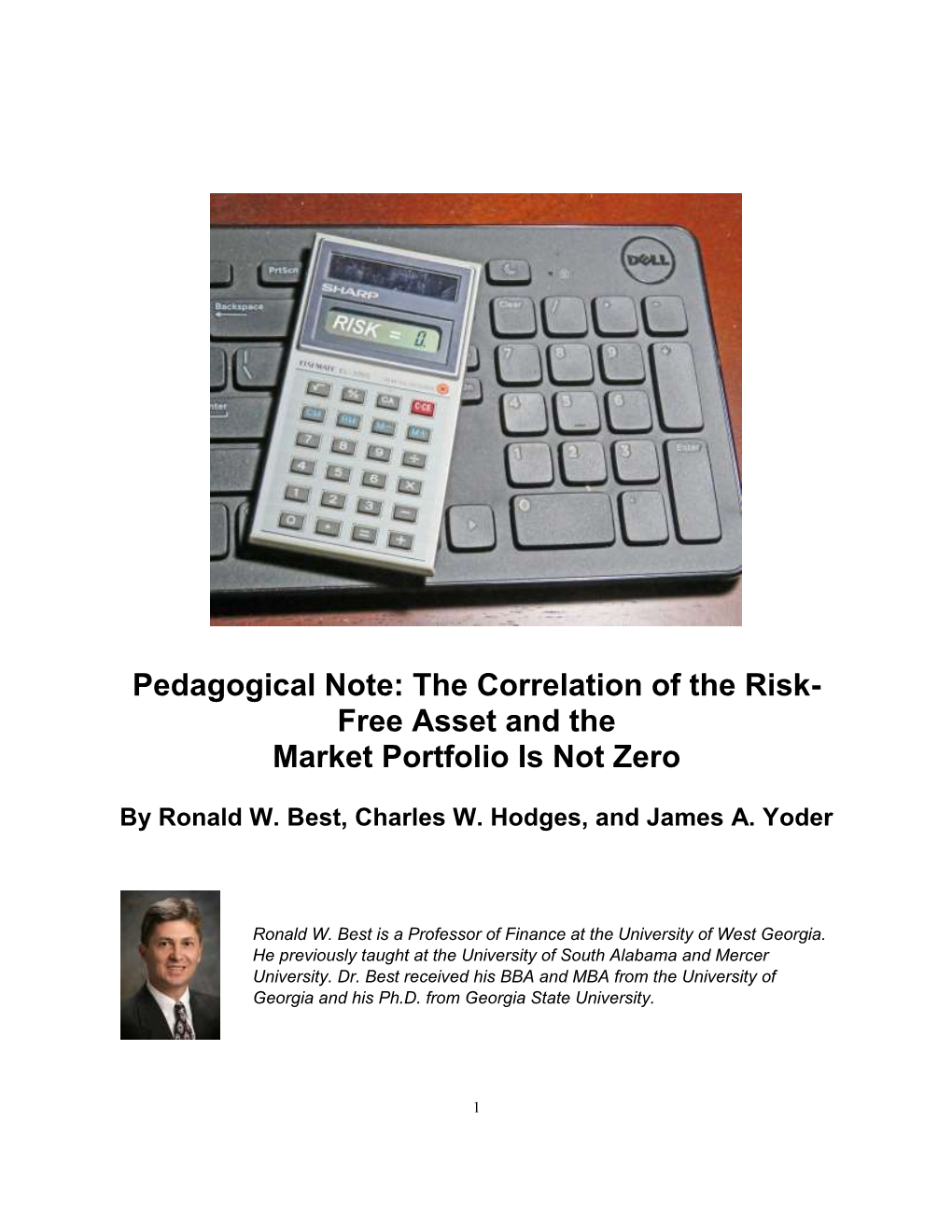 The Correlation of the Risk- Free Asset and the Market Portfolio Is Not Zero