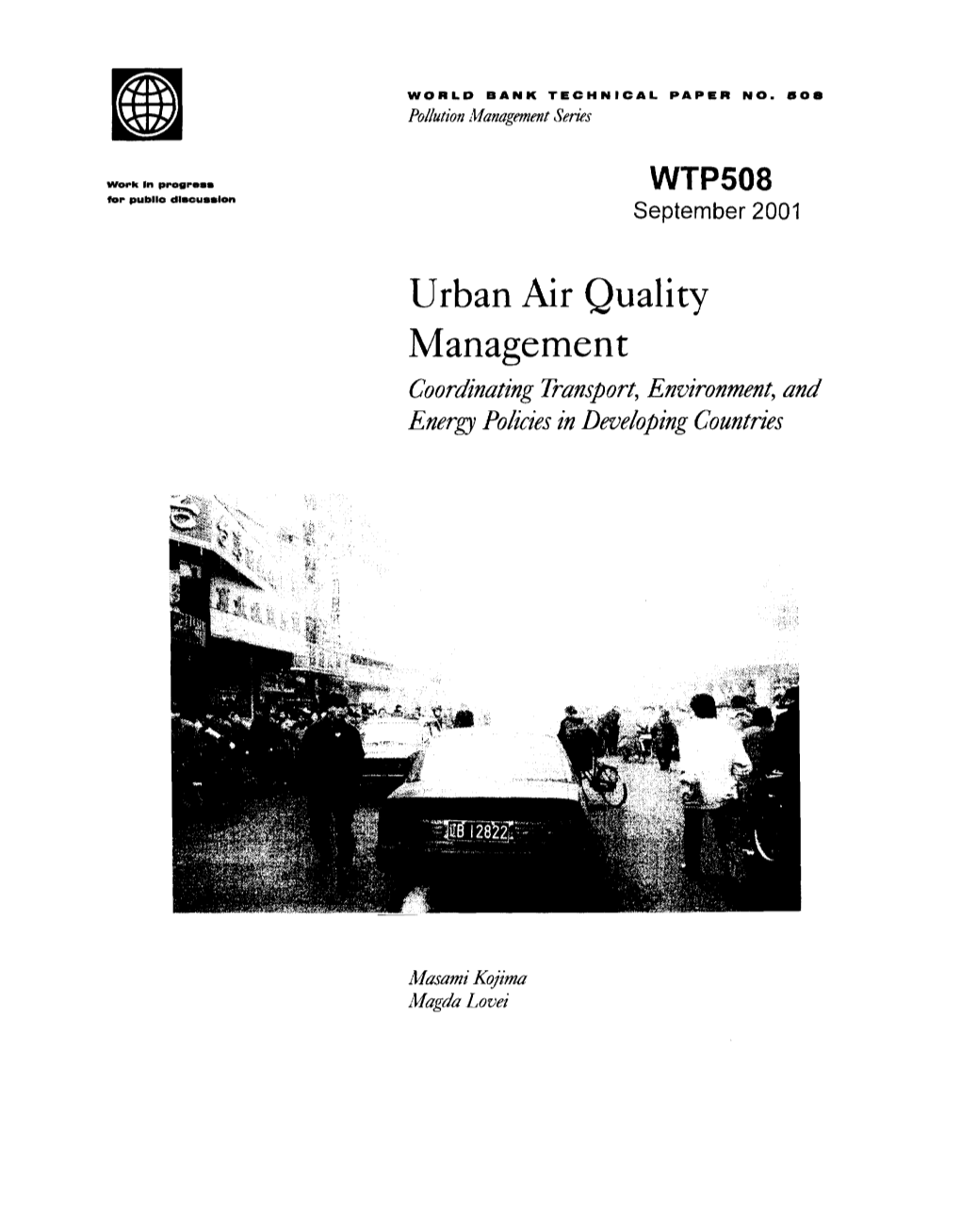 Urban Air Quality Management Coordinatingtransport, Environment, and Energypolicies in Developingcountries