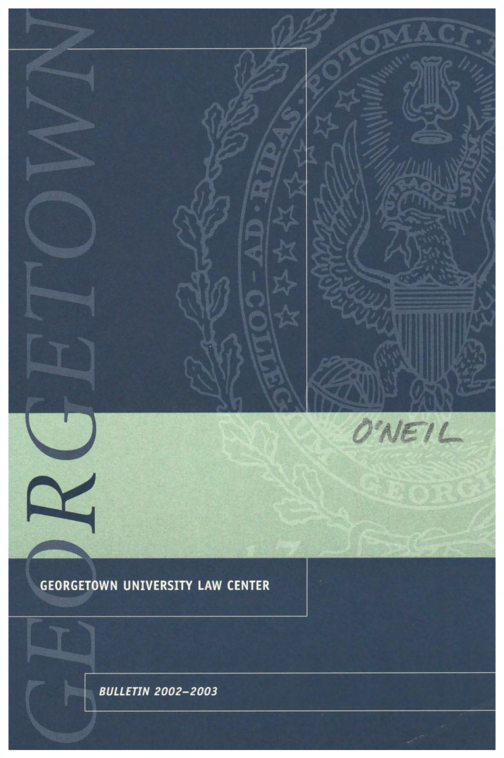 Georgetown University Law Center Bulletin 2002-2003