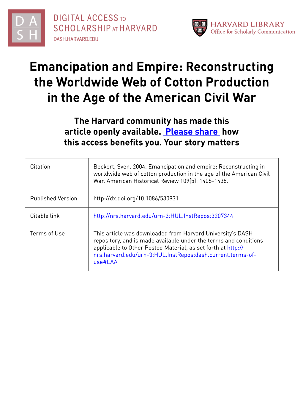 Emancipation and Empire: Reconstructing the Worldwide Web of Cotton Production in the Age of the American Civil War