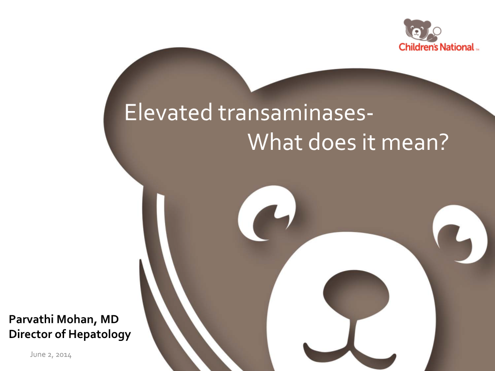 Elevated Transaminases- What Does It Mean?