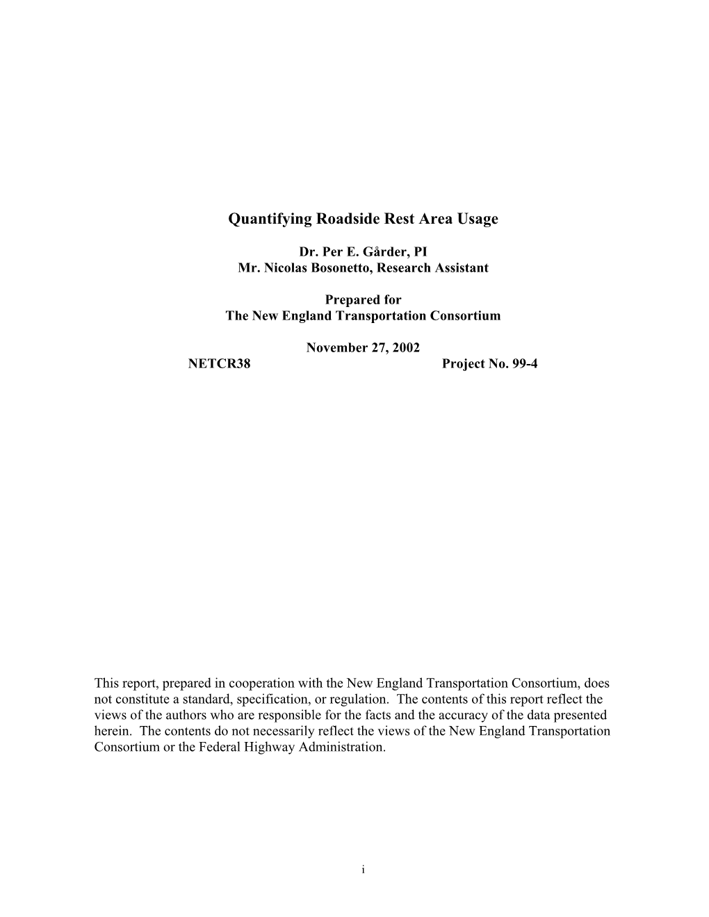 Quantifying Roadside Rest Area Usage