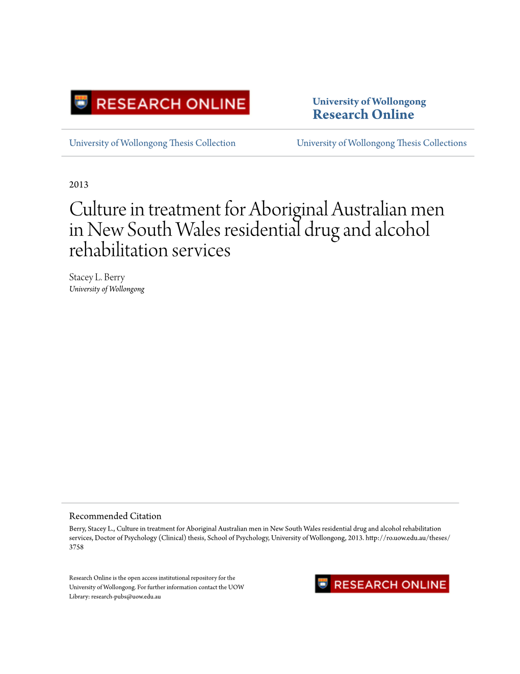 Culture in Treatment for Aboriginal Australian Men in New South Wales Residential Drug and Alcohol Rehabilitation Services Stacey L