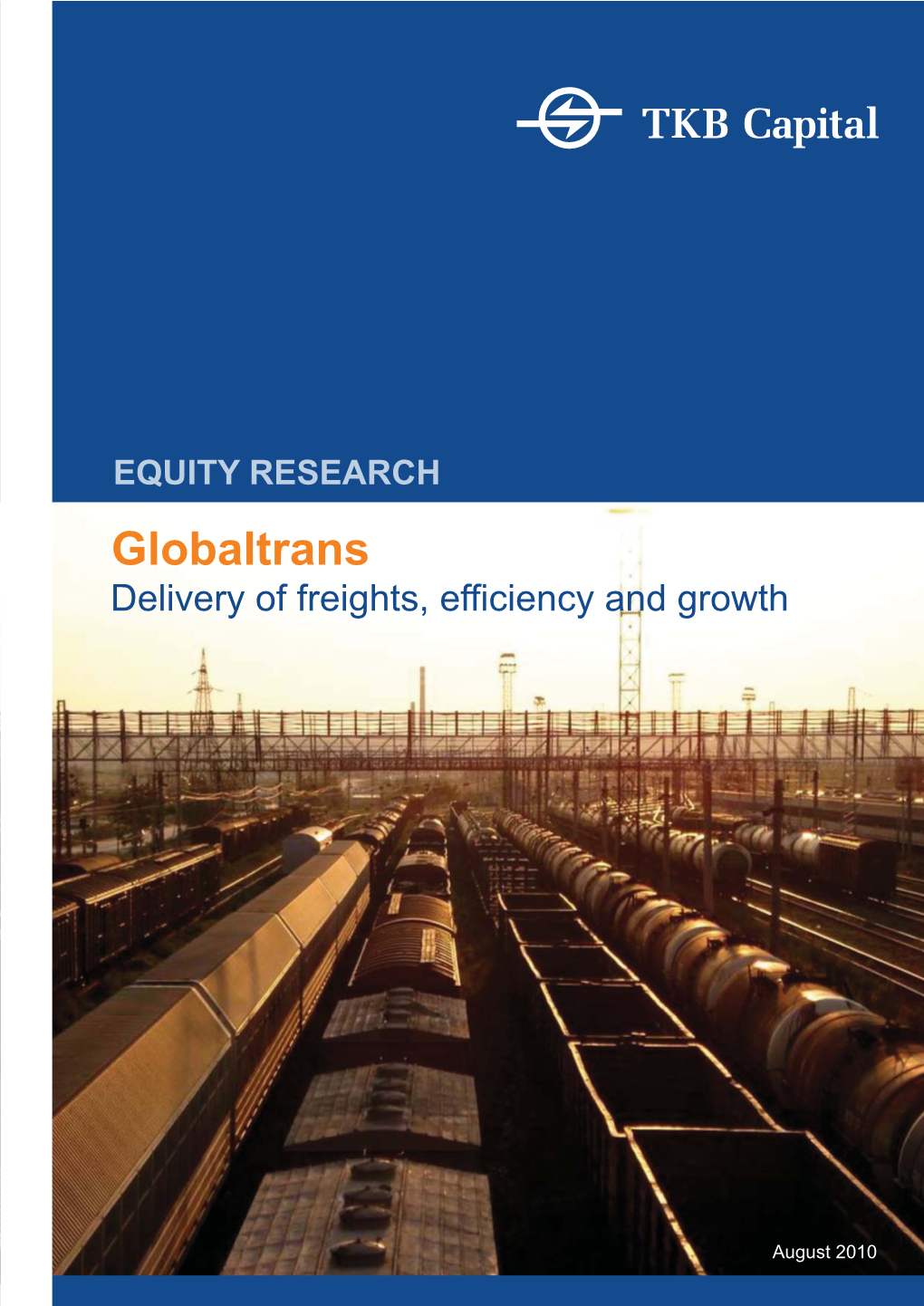 Globaltrans (GLTR) Delivery of Freights, Efficiency and Growth
