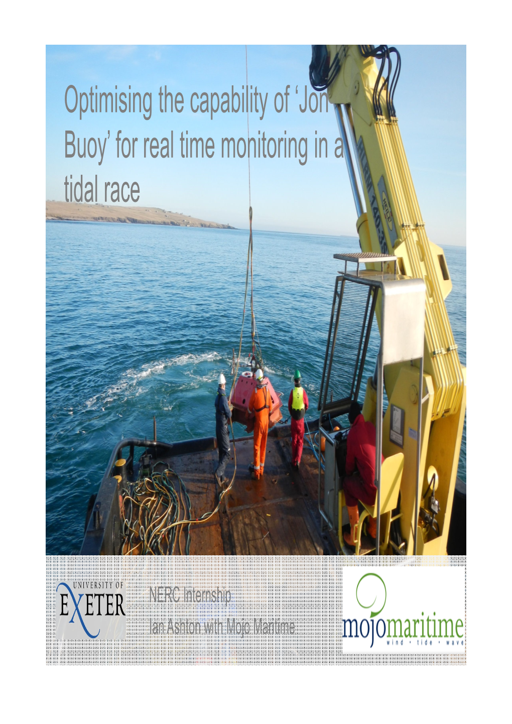 Optimising the Capability of 'Jon Buoy' for Real Time Monitoring in a Tidal Race