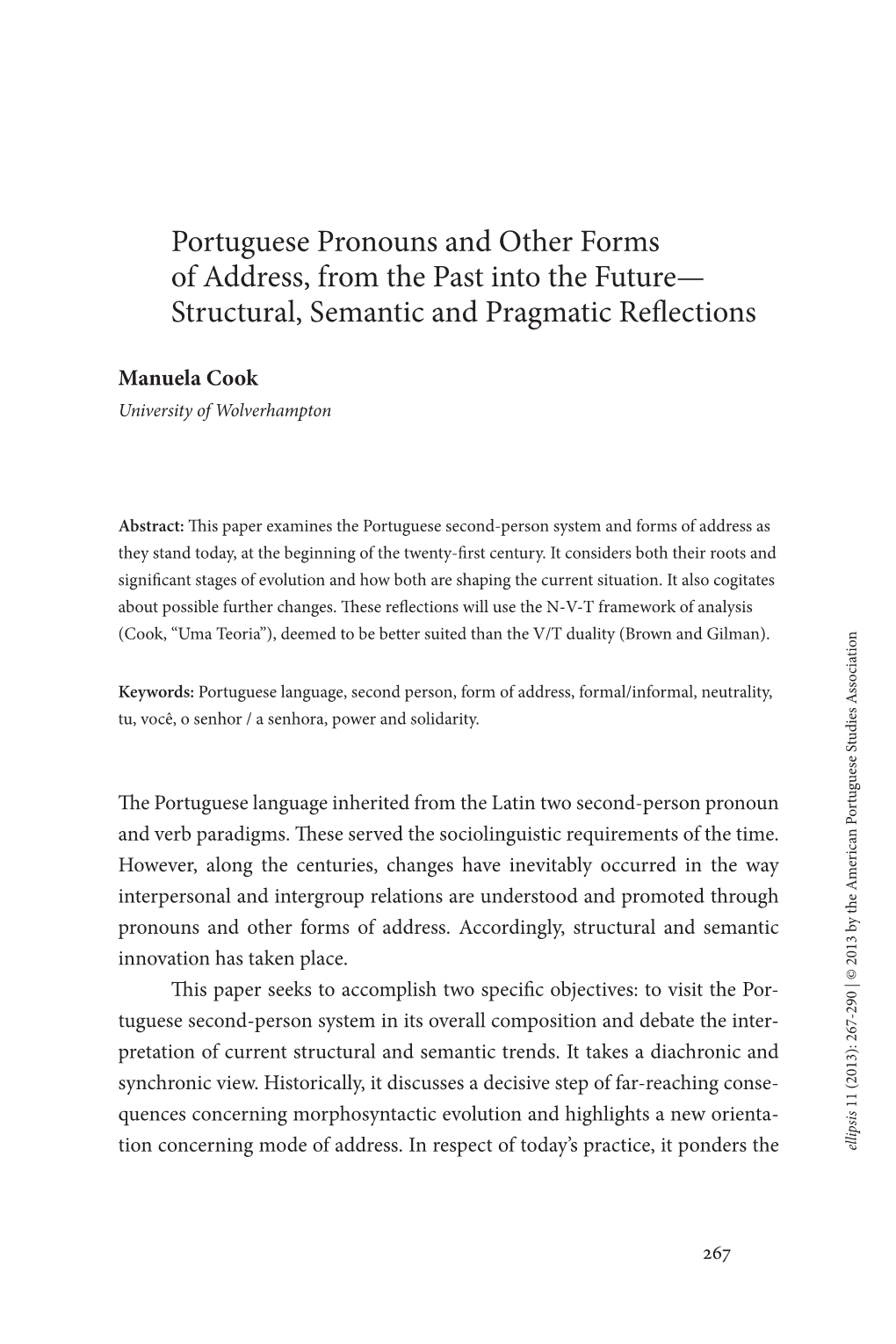 Portuguese Pronouns and Other Forms of Address, from the Past Into the Future— Structural, Semantic and Pragmatic Reflections