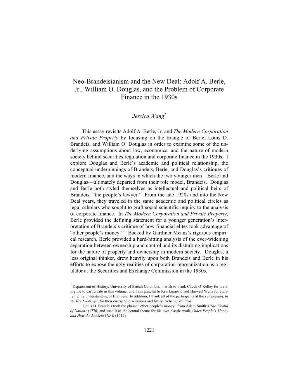 Neo-Brandeisianism and the New Deal: Adolf A. Berle, Jr., William O. Douglas, and the Problem of Corporate Finance in the 1930S