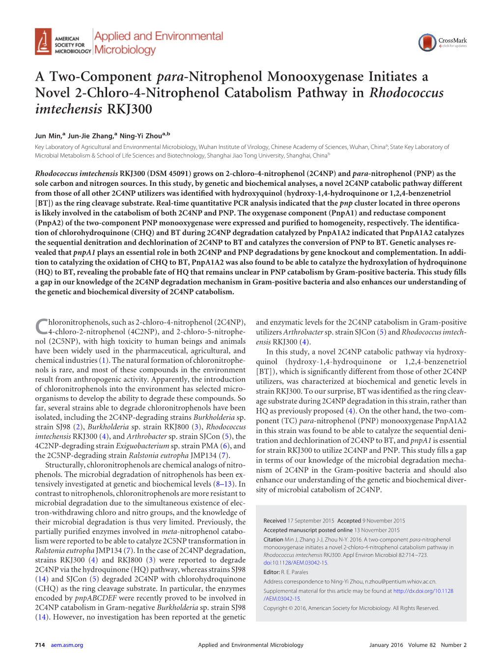 A Two-Component Para-Nitrophenol Monooxygenase Initiates a Novel 2-Chloro-4-Nitrophenol Catabolism Pathway in Rhodococcus Imtechensis RKJ300