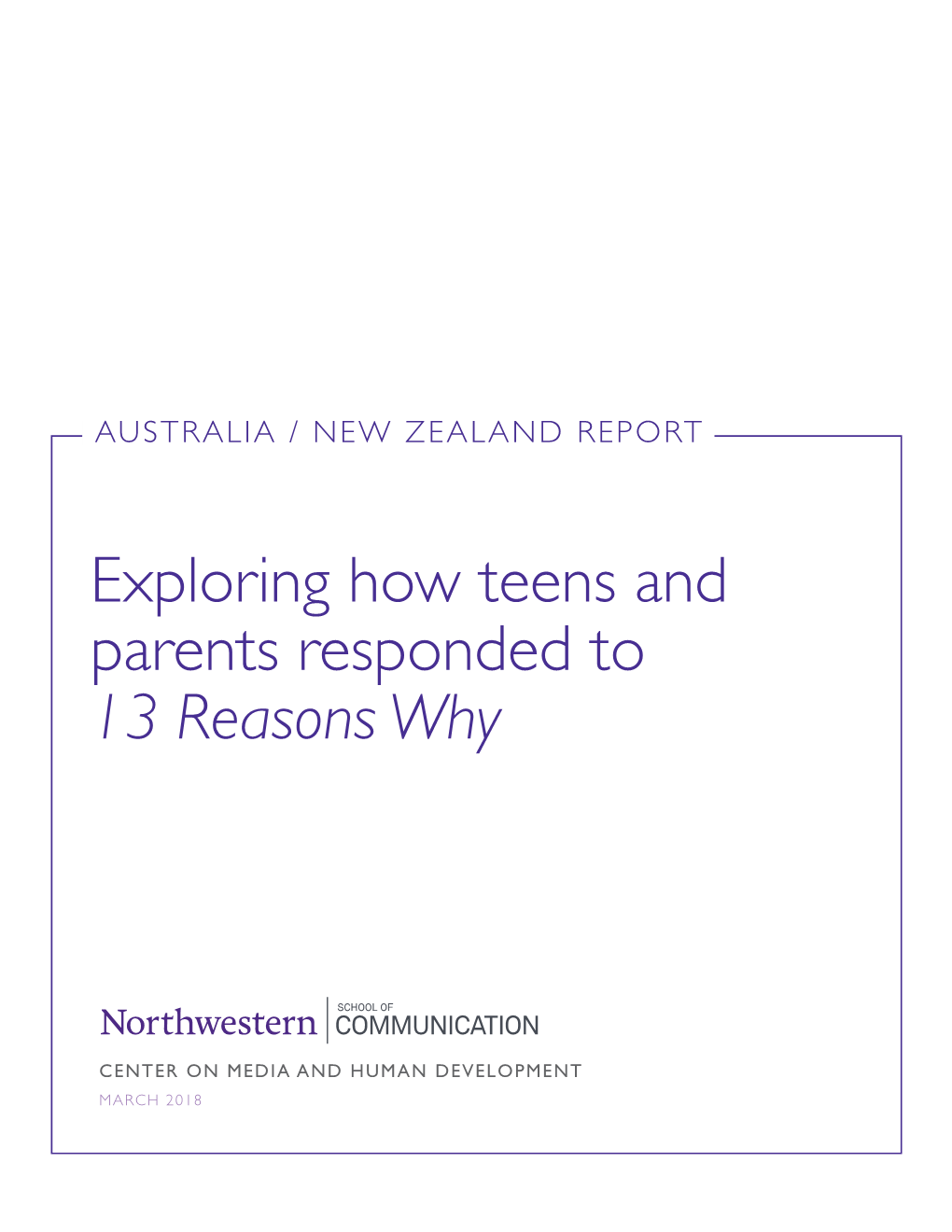 Exploring How Teens and Parents Responded to 13 Reasons Why