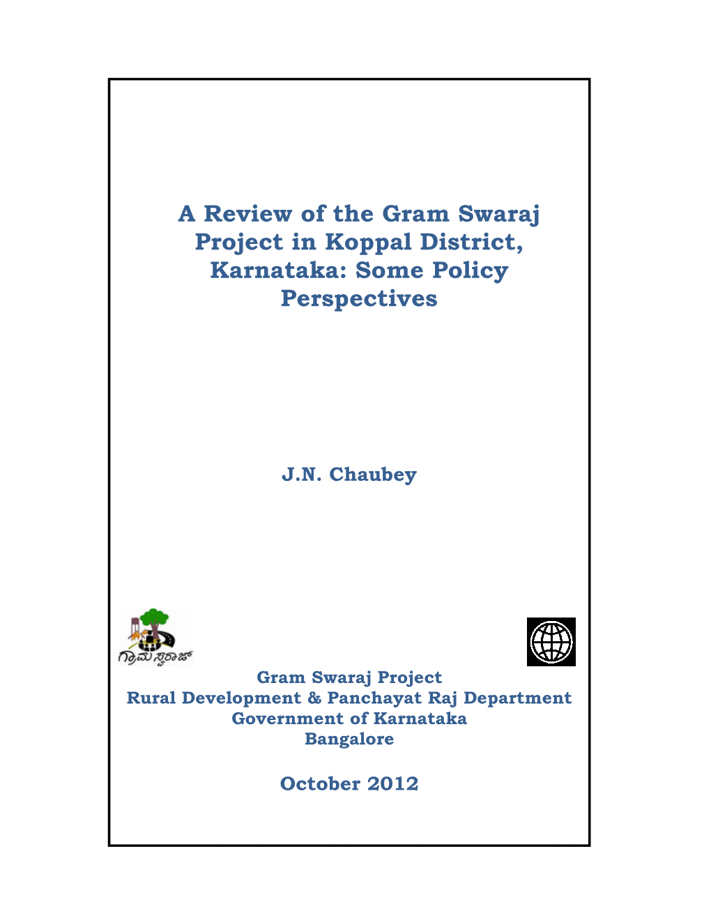 A Review of the Gram Swaraj Project in Koppal District, Karnataka: Some Policy Perspectives